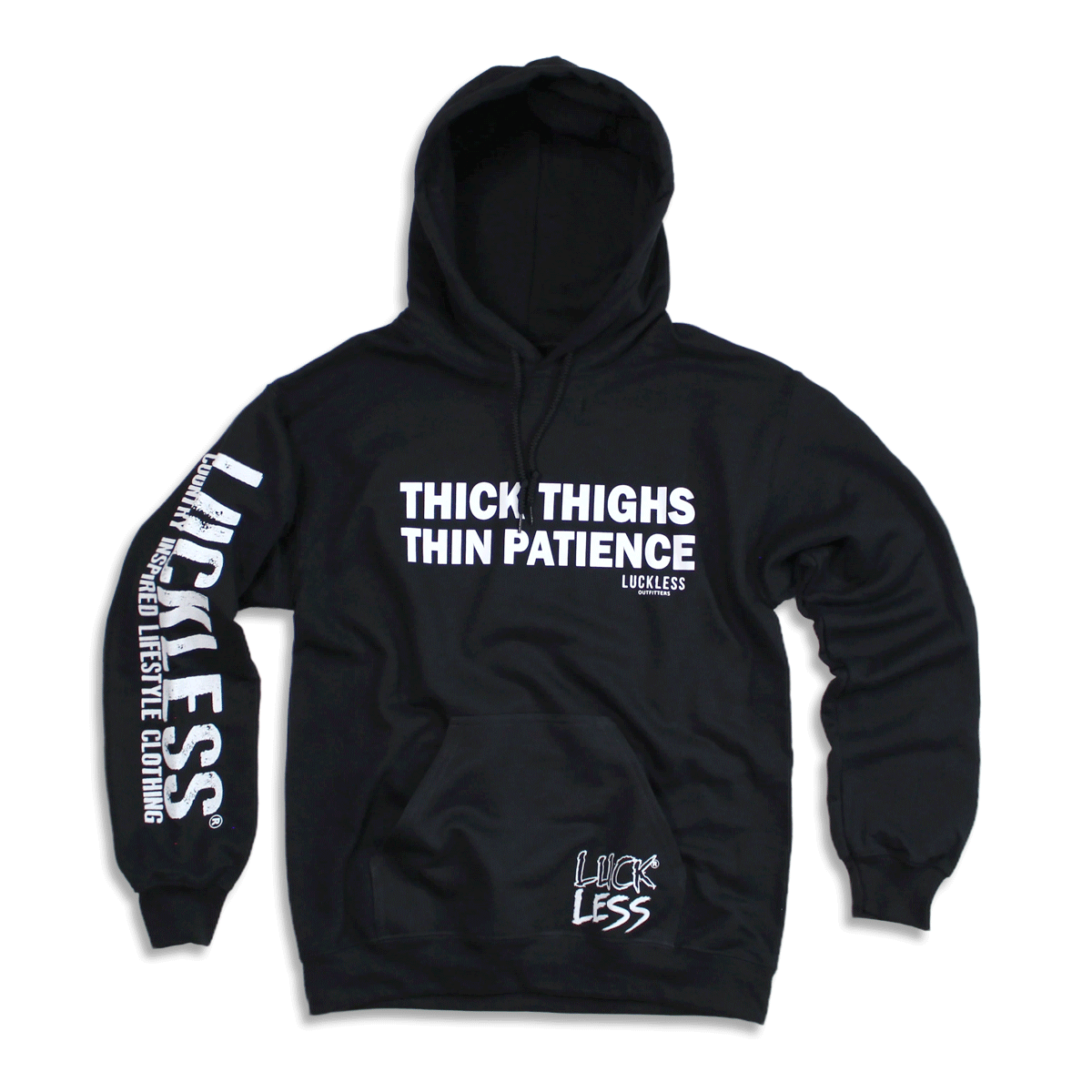Thick Thighs Thin Patience Hoodie Luckless Outfitters