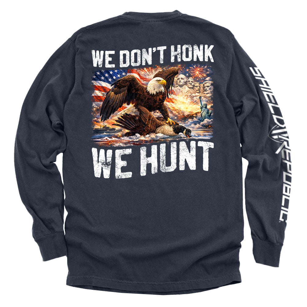 We Don't Honk We Hunt Shield Republic