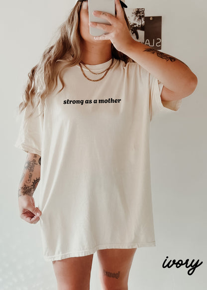 PRE-ORDER: Strong as a Mother Tee *11 Colors (S-3X) Chloe Vs Tank The Boutique