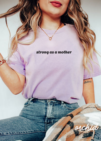 PRE-ORDER: Strong as a Mother Tee *11 Colors (S-3X) Chloe Vs Tank The Boutique