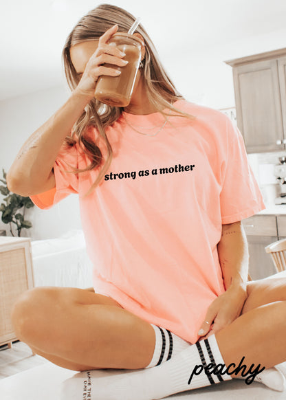 PRE-ORDER: Strong as a Mother Tee *11 Colors (S-3X) Chloe Vs Tank The Boutique