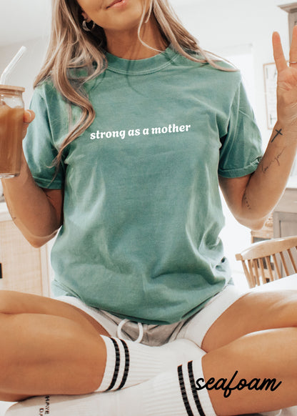 PRE-ORDER: Strong as a Mother Tee *11 Colors (S-3X) Chloe Vs Tank The Boutique