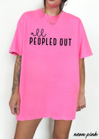 All Peopled Out Tee *8 Colors (S-3X) Chloe Vs Tank The Boutique
