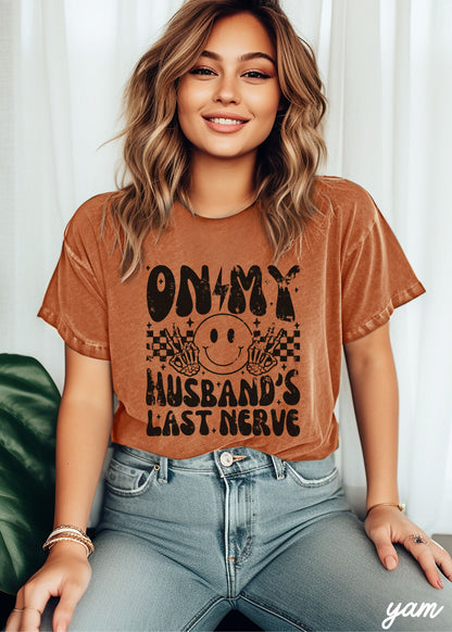 Husbands Last Nerve FRONT PRINT Tee *8 Colors (S-3X) Chloe Vs Tank The Boutique