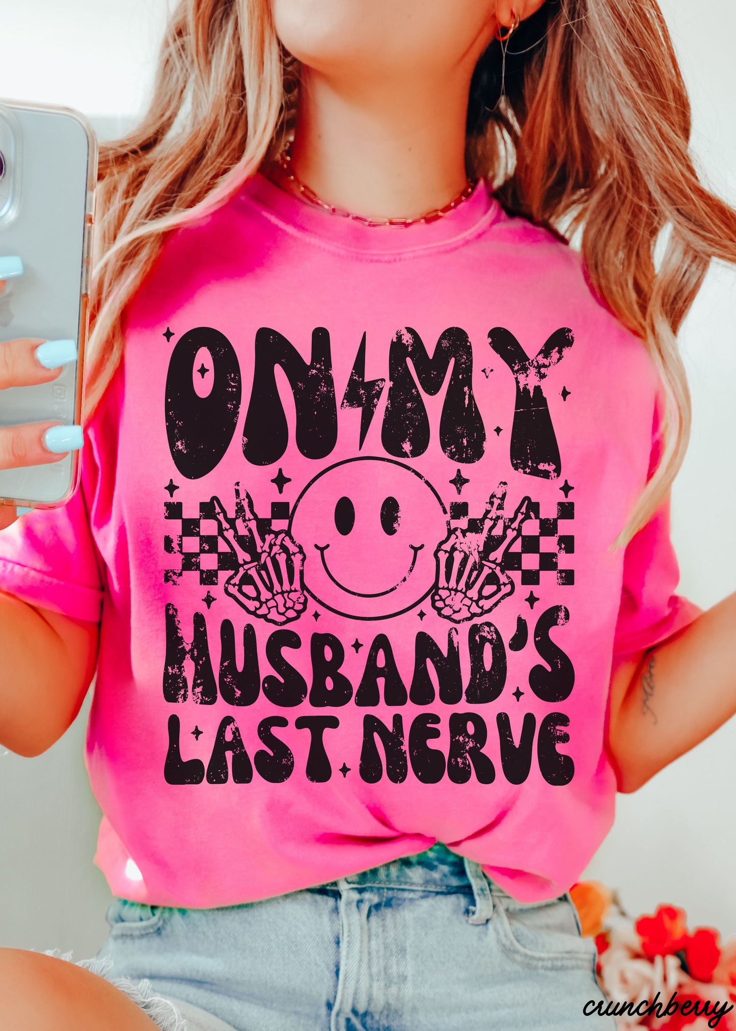 Husbands Last Nerve FRONT PRINT Tee *8 Colors (S-3X) Chloe Vs Tank The Boutique