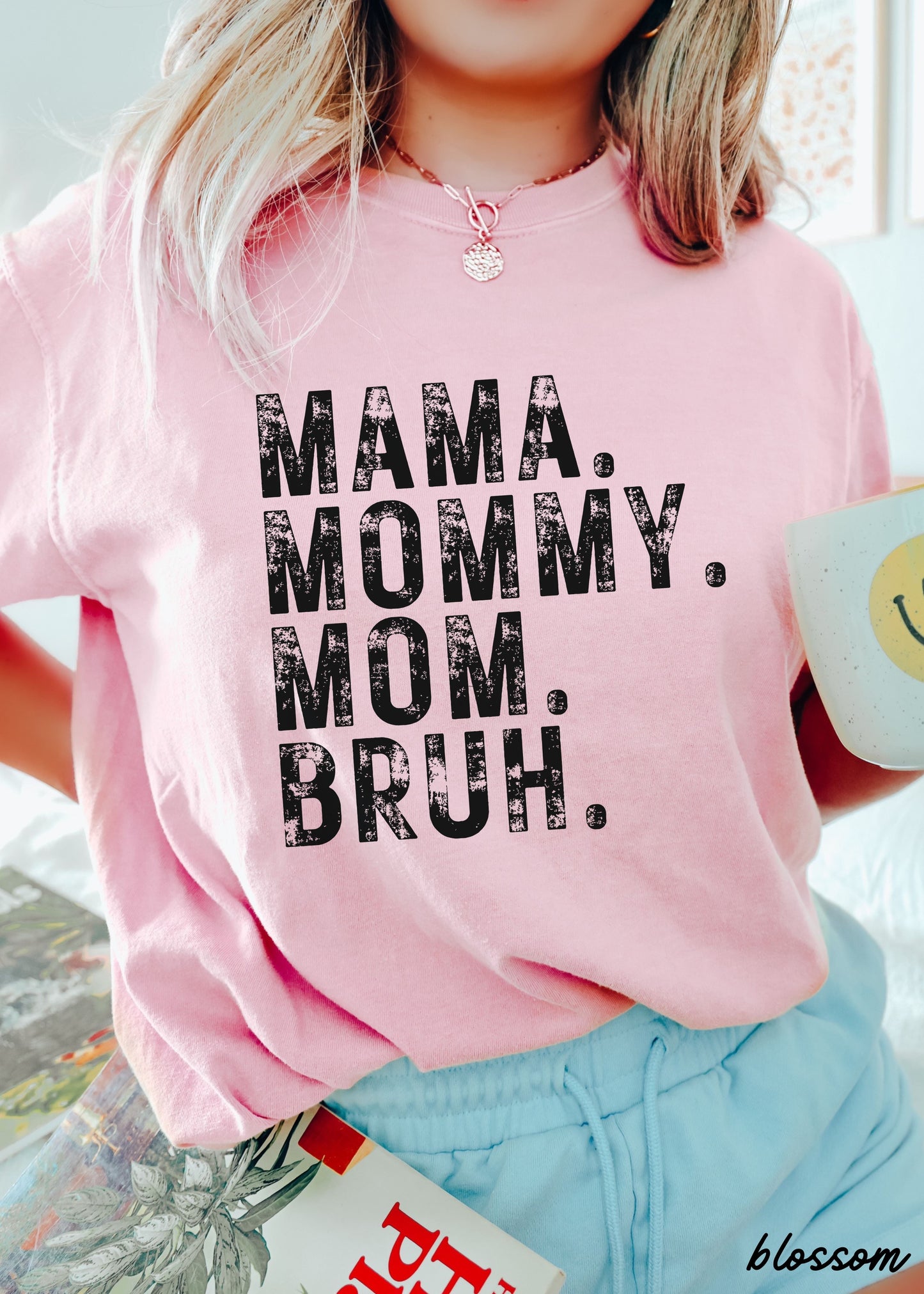 Mama Mommy Bruh Tee *12 Colors (S-3X) Chloe Vs Tank The Boutique