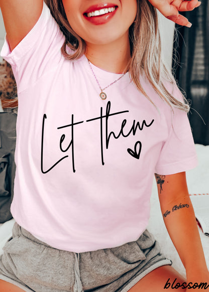 Let Them Tee *16 Colors (S-3X) Chloe Vs Tank The Boutique