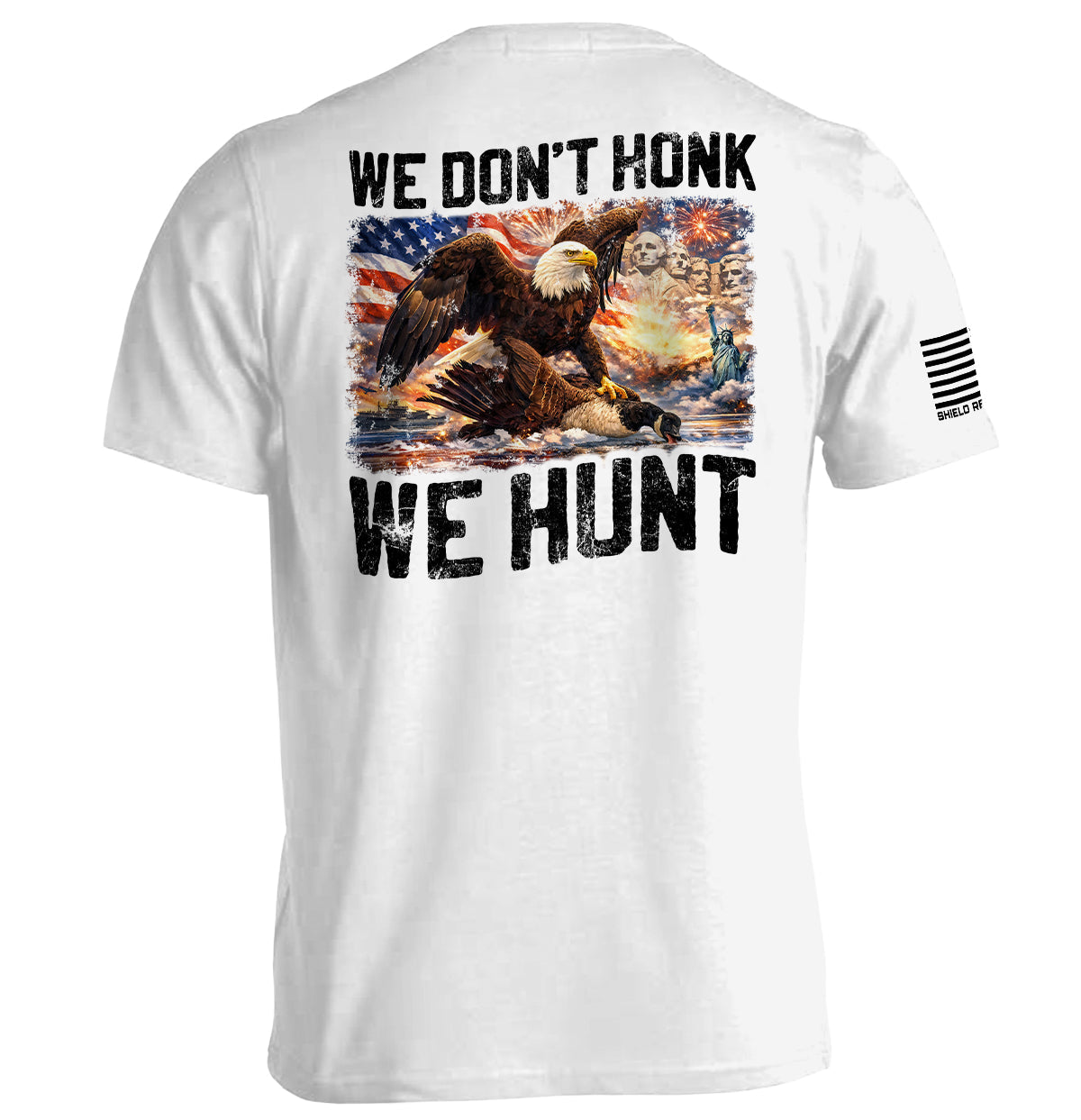 We Don't Honk We Hunt Shield Republic