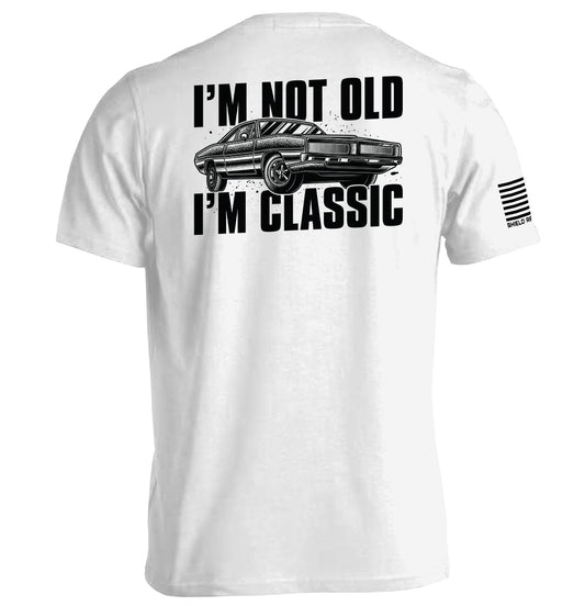 I'm Not Old I'm Classic Shield Republic