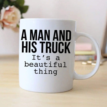 A Man & His Truck Coffee Mug for Men Joyful Moose