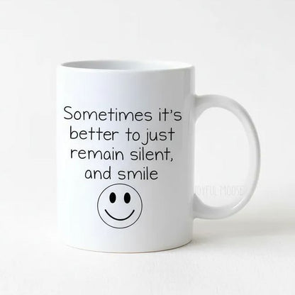 Funny Coffee Mug - Funny Gift - Funny Saying Coffee Mug - Remain Silent and Smile Joyful Moose