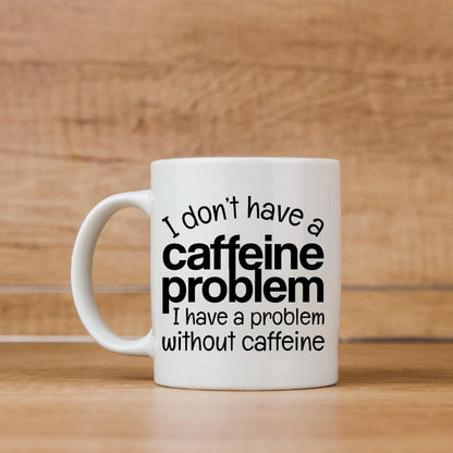 Funny Caffeine Mug - Sarcastic Coffee Cup | Coffee Lover Gift, Dishwasher Safe Joyful Moose