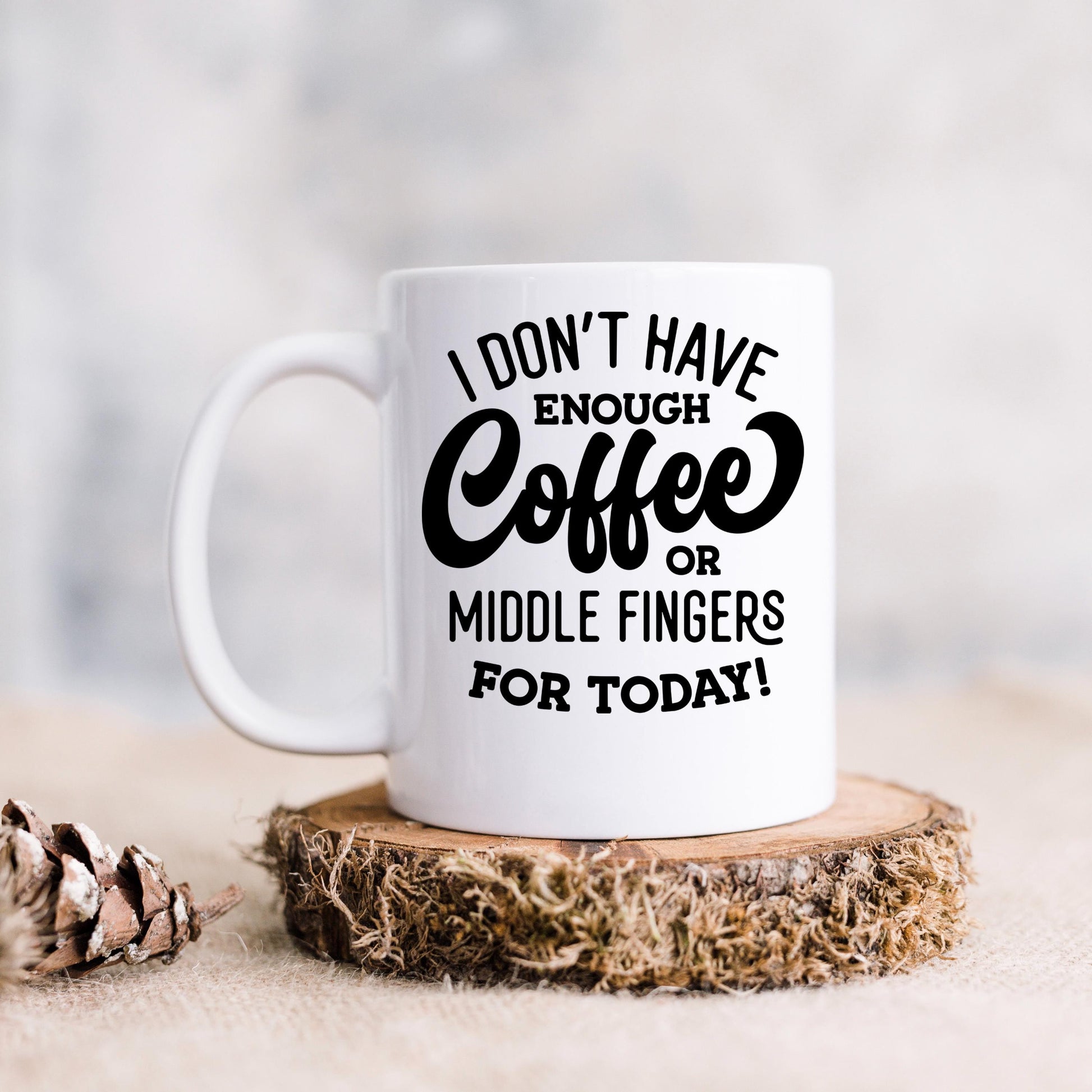 Funny Coffee Mug – Ceramic Mug with Bold Text & Sarcastic Quote for Office Joyful Moose