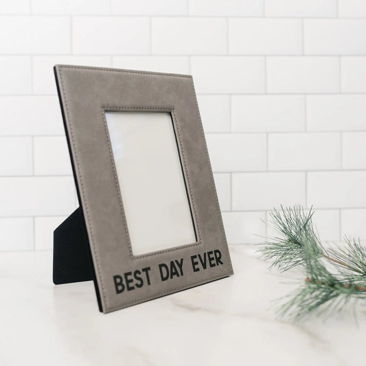 Best Day Ever Picture Frame - Leather Photo Frame, GIft for Her, Birthday gift for friends Joyful Moose