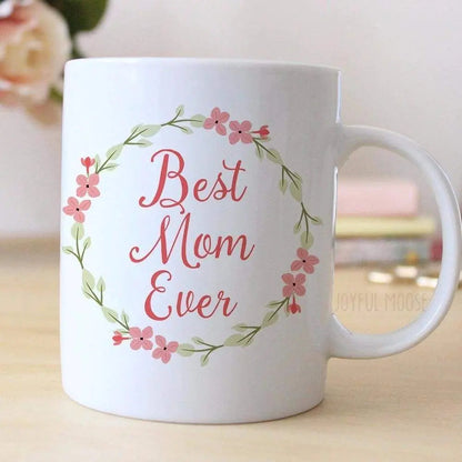 Best Mom Ever Coffee Mug - Mother's Day Gift - Coffee Mug Floral Gift for Mom Joyful Moose