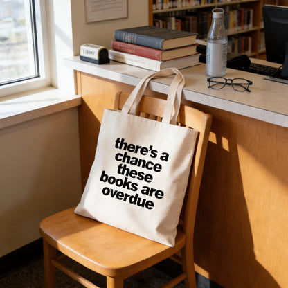 Book Bag, Overdue Library Books Funny Canvas Tote Bag Joyful Moose