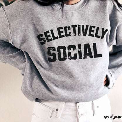 PRE-ORDER: Selectively Social Sweatshirt *7 Colors (S-3X) Chloe Vs Tank The Boutique