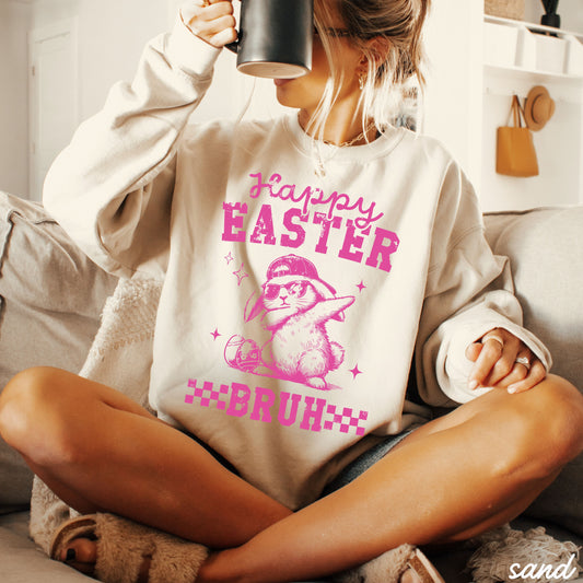Easter Bruh Sweatshirt *8 Colors (S-3X) Chloe Vs Tank The Boutique