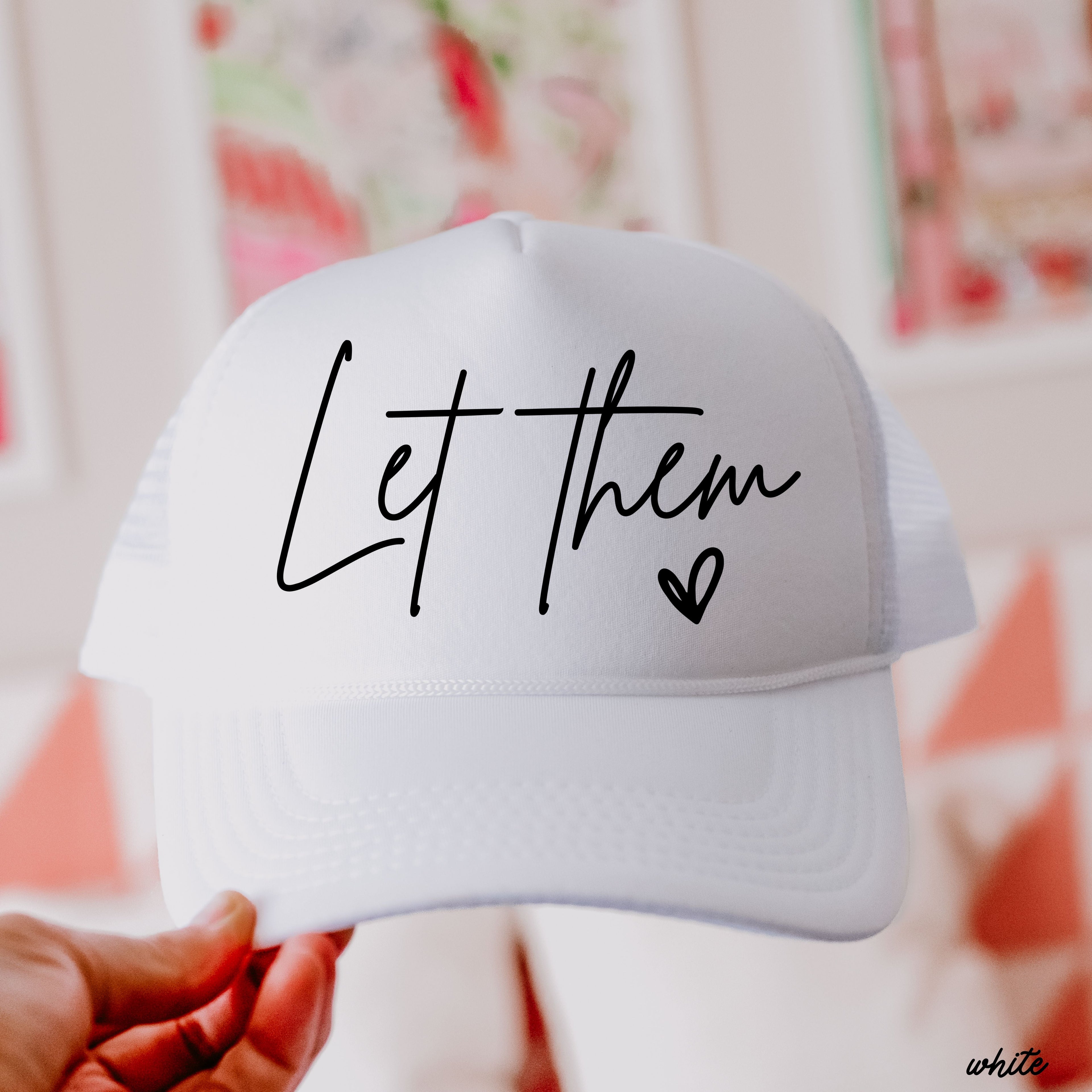 Let Them Trucker Hat *9 Colors Chloe Vs Tank The Boutique