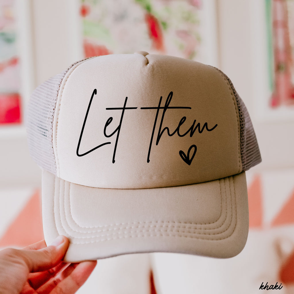 Let Them Trucker Hat *9 Colors Chloe Vs Tank The Boutique
