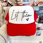 Let Them Trucker Hat *9 Colors Chloe Vs Tank The Boutique