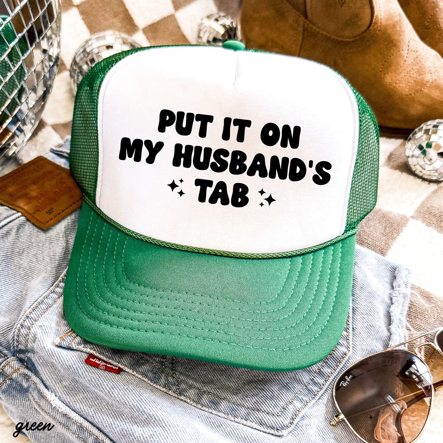 Put It On My Husband's Tab Trucker Hat *12 Colors Chloe Vs Tank The Boutique