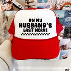 Husband's Last Nerve Trucker Hat *13 Colors Chloe Vs Tank The Boutique