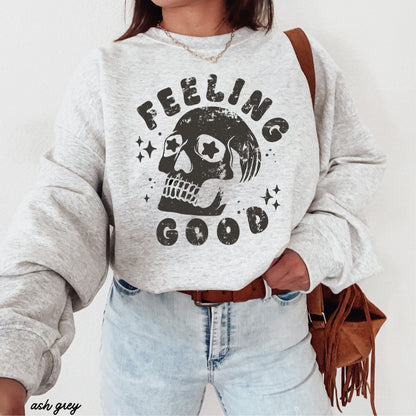 Feeling Good Skull Sweatshirt *7 Colors (S-3X) Chloe Vs Tank The Boutique