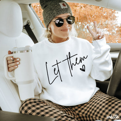 Let Them Sweatshirt *9 Colors (S-3X) Chloe Vs Tank The Boutique