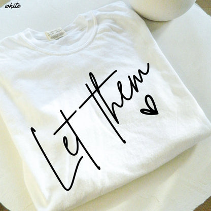 Let Them Tee *16 Colors (S-3X) Chloe Vs Tank The Boutique