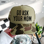 Go Ask Your MOM Trucker Hat *9 COLORS Chloe Vs Tank The Boutique