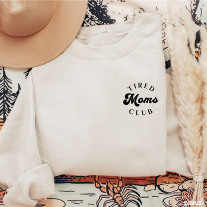 Pocket Tired Moms Club Sweatshirt *9 Colors (S-3X) Chloe Vs Tank The Boutique