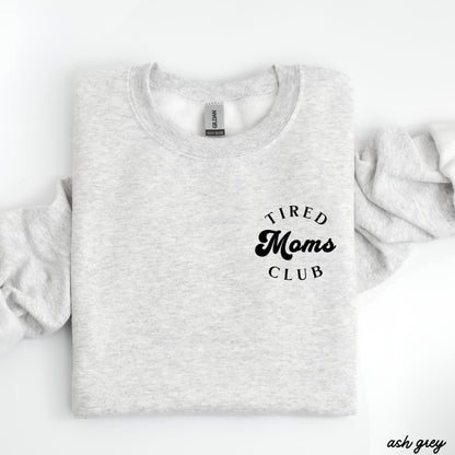 Pocket Tired Moms Club Sweatshirt *9 Colors (S-3X) Chloe Vs Tank The Boutique
