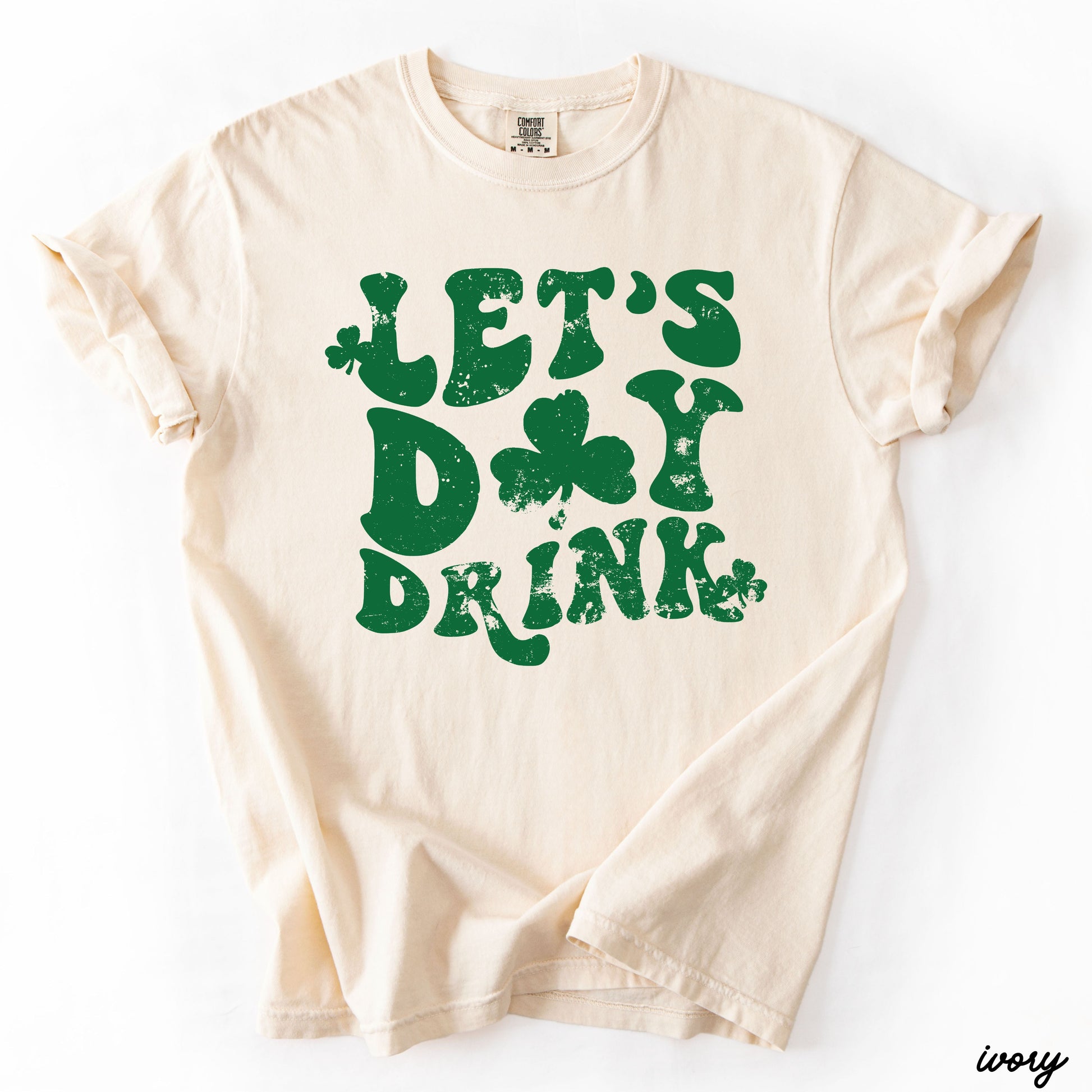 Let's Day Drink Clovers Comfort Colors Tee *5 Colors (S-3X) Chloe Vs Tank The Boutique