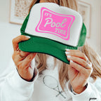 It's Pool Time Trucker Hat *12 COLORS Chloe Vs Tank The Boutique