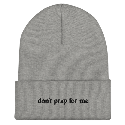 Don't Pray For Me Goth Knit Beanie Goth Cloth Co.