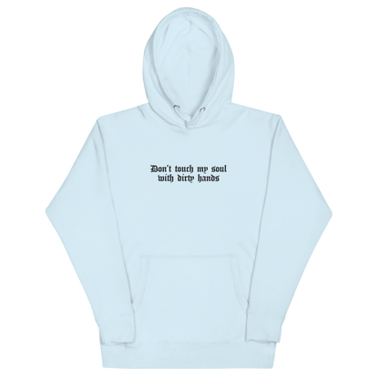 Don't Touch My Soul Embroidered Hoodie Goth Cloth Co.