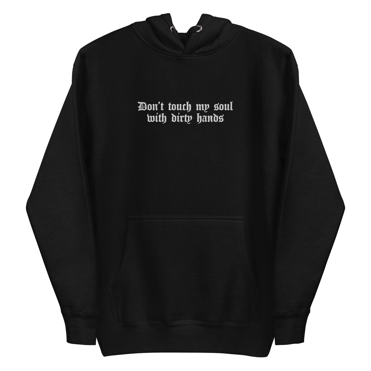 Don't Touch My Soul Embroidered Hoodie Goth Cloth Co.