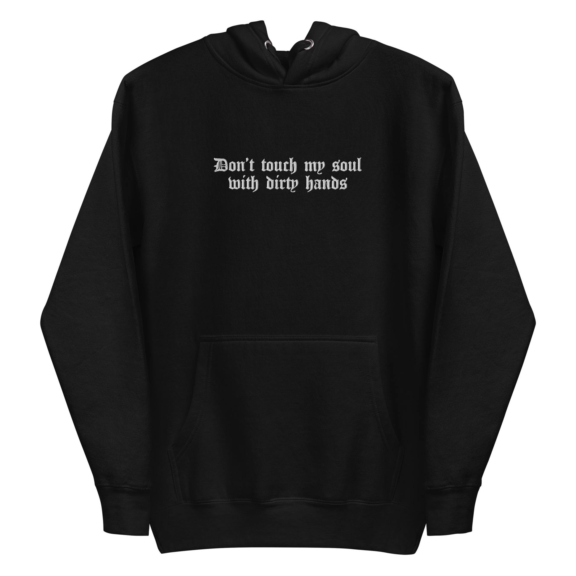 Don't Touch My Soul Embroidered Hoodie Goth Cloth Co.