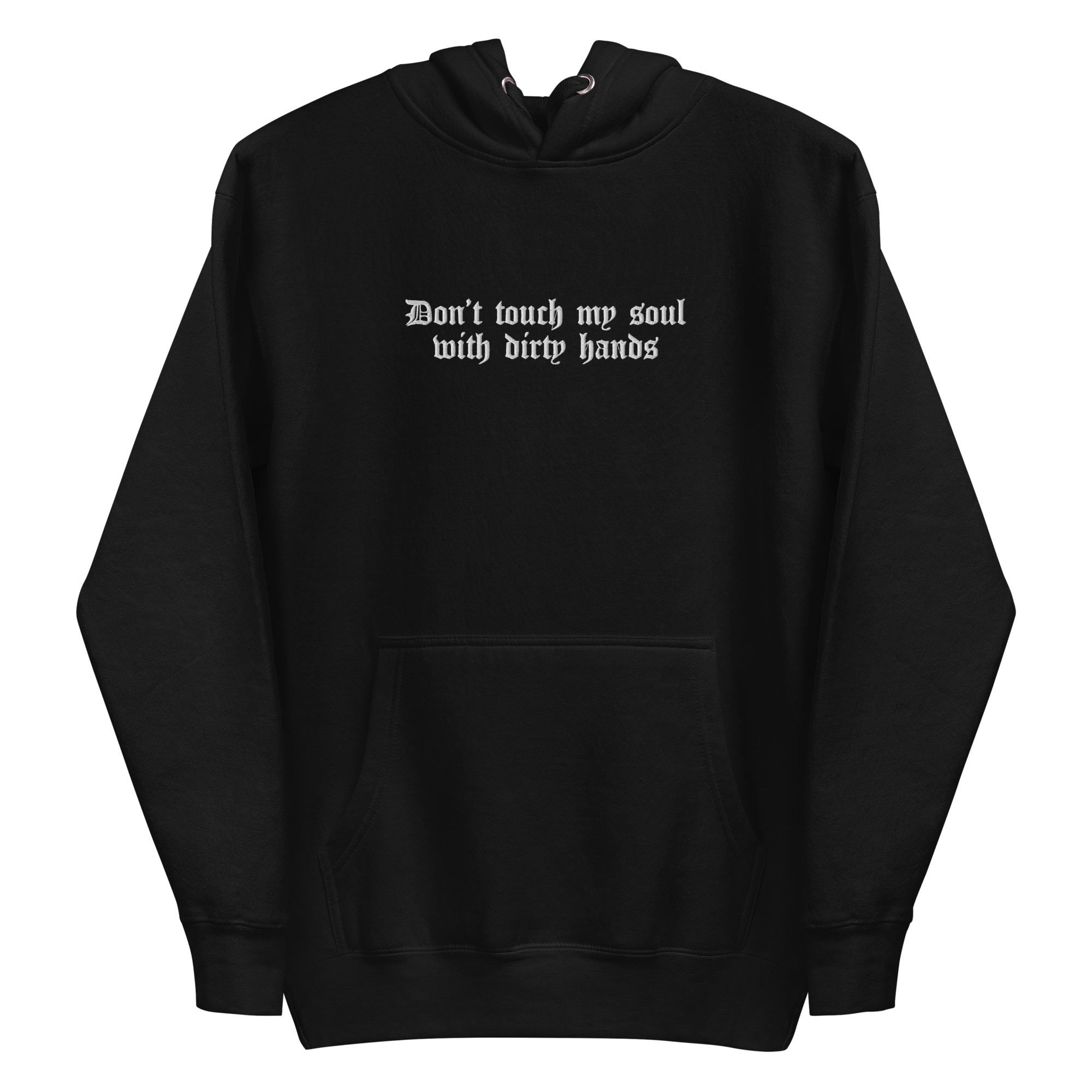 Don't Touch My Soul Embroidered Hoodie Goth Cloth Co.