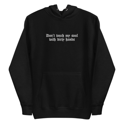 Don't Touch My Soul Embroidered Hoodie Goth Cloth Co.