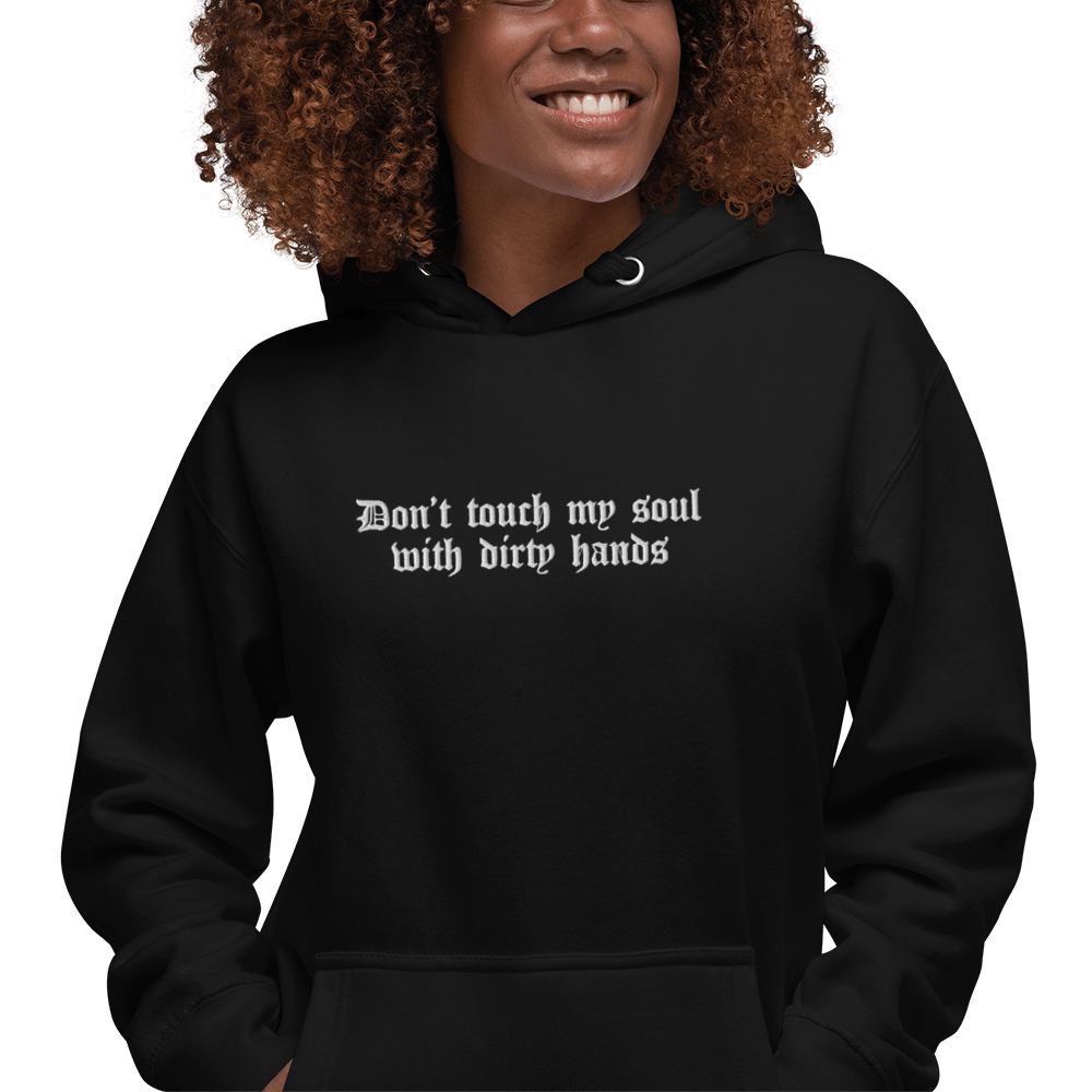 Don't Touch My Soul Embroidered Hoodie Goth Cloth Co.