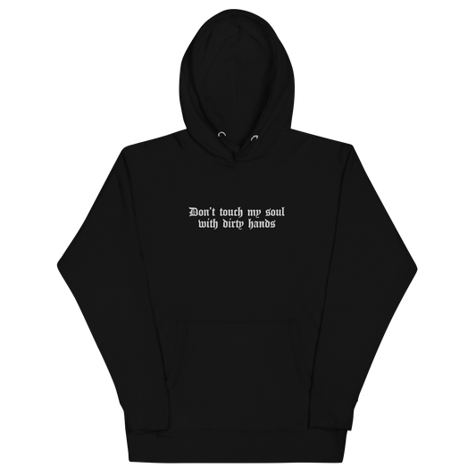 Don't Touch My Soul Embroidered Hoodie Goth Cloth Co.