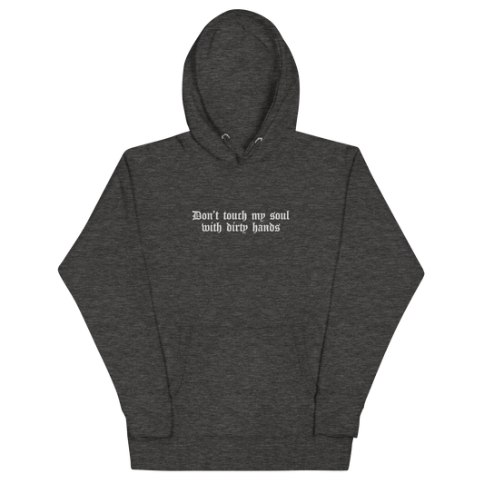 Don't Touch My Soul Embroidered Hoodie Goth Cloth Co.