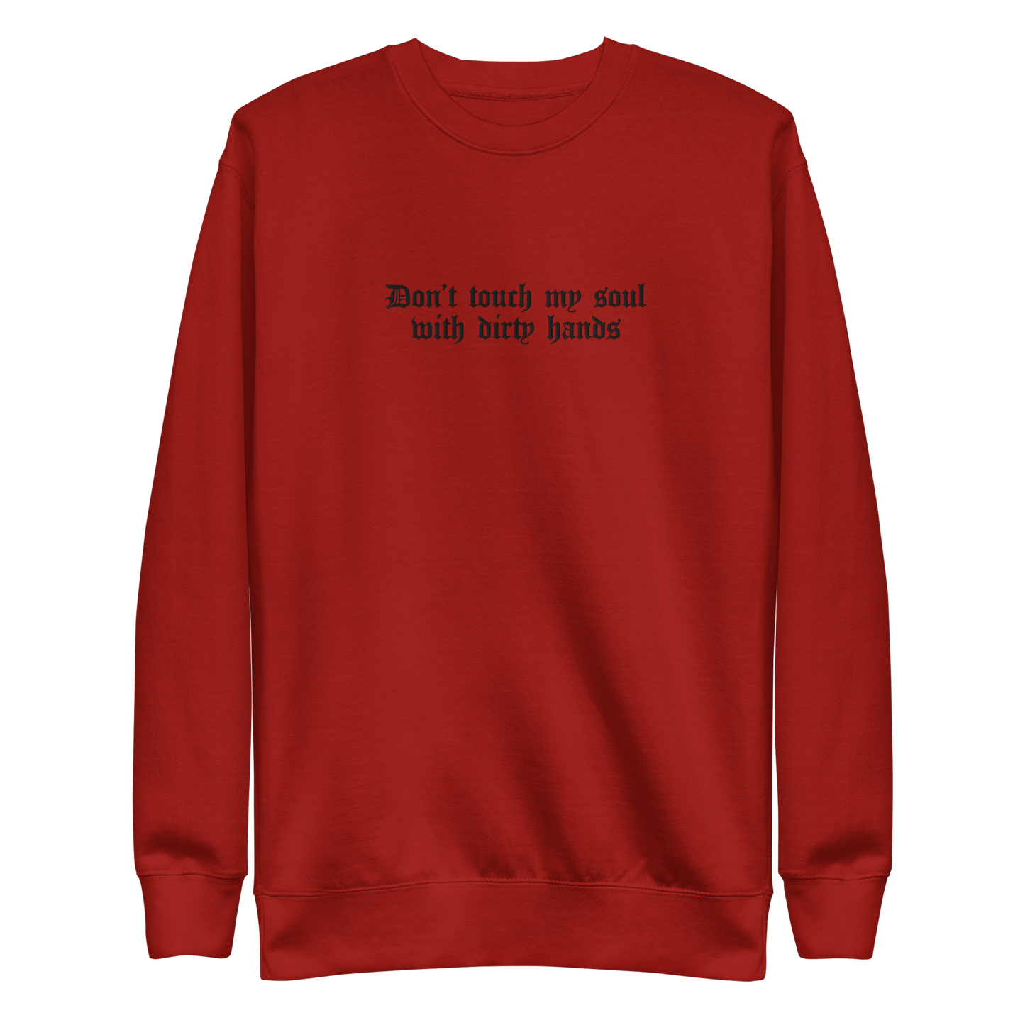 Don't Touch My Soul Embroidered Sweatshirt Goth Cloth Co.