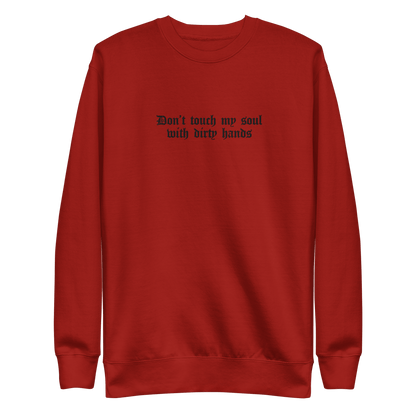 Don't Touch My Soul Embroidered Sweatshirt Goth Cloth Co.