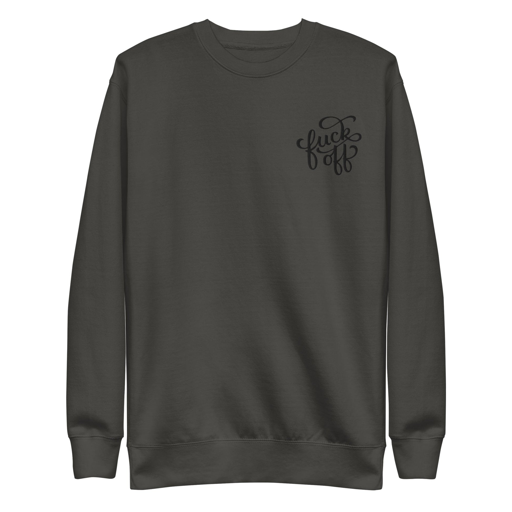 Fuck Off Embroidered Unisex Sweatshirt Goth Cloth Co.