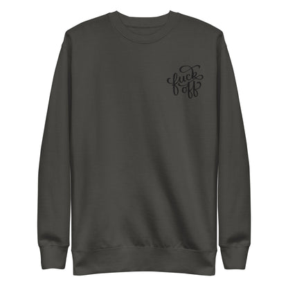 Fuck Off Embroidered Unisex Sweatshirt Goth Cloth Co.
