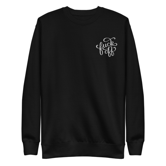 Fuck Off Embroidered Unisex Sweatshirt Goth Cloth Co.