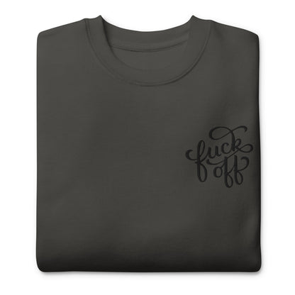 Fuck Off Embroidered Unisex Sweatshirt Goth Cloth Co.